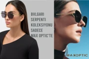 Der Glanz von Bvlgari Serpenti erwartet dich bei Max Optic